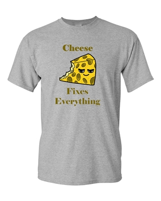 Cheese Fixes Everything Adult DT T-Shirts Tee