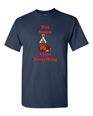 Hot Sauce Fixes Everything Adult DT T-Shirts Tee