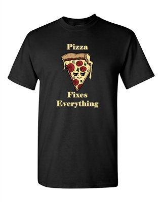 Pizza Fixes Everything Adult DT T-Shirts Tee