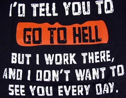 Go To Hell T-Shirt-CLICK ME!