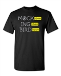 Mock Ing Bird Yeah Funny Parody Adult DT T-Shirts Tee