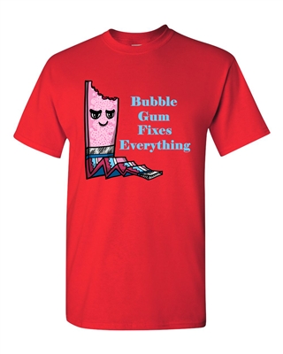 Bubble Gum Fixes Everything Adult DT T-Shirts Tee