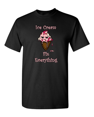 Ice Cream Fix Everything Adult DT T-Shirts Tee