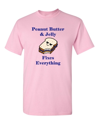 Peanut Butter And Jelly Fixes Everything Adult DT T-Shirts Tee