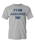It's Ann Arbaugh Time! Football Michigan Adult T-Shirt Tee