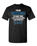 I'm An Engineer To Save Time Funny DT Adult T-Shirt Tee