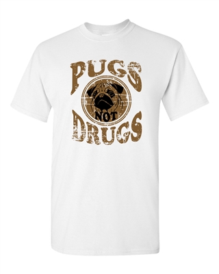 Pugs Not Drugs Funny Adult DT T-Shirts Tee