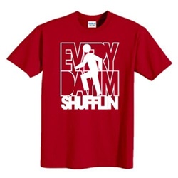 Everyday Im Shufflin T-shirt Adult Tee Lmafo Party Rock Song  CLICK ME!