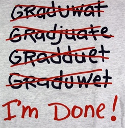 Graduate I Am Done T-Shirt -CLICK ME!