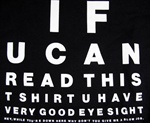 If You Can Read This T-Shirt-CLICK ME!