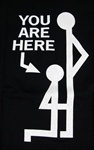 You Are Here T-Shirt-CLICK ME!