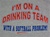 I'm On A Drinking Team,With A Softball Problem T-Shirt-CLICK ME!